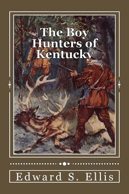 The Boy Hunters of Kentucky