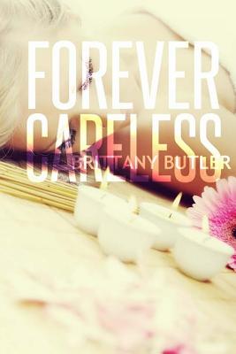 Forever Careless