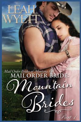 Mountain Brides - Part 1