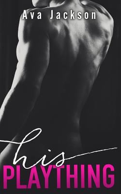 His Plaything