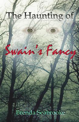 The Haunting of Swain's Fancy