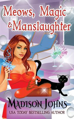 Meows, Magic & Manslaughter