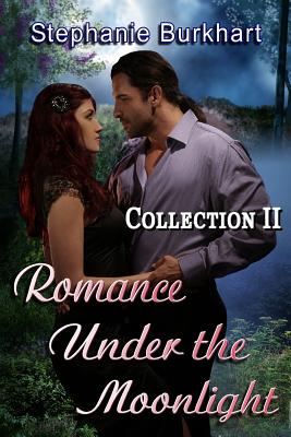 Romance Under the Moonlight: Collection II