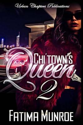 Chi'town's Queen 2