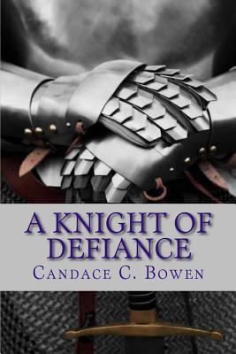 A Knight of Defiance