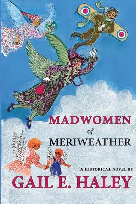 Madwomen of Meriweather