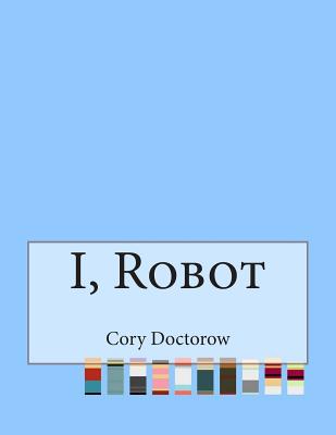 I, Robot