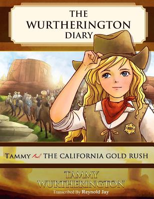 Tammy and the California Gold Rush