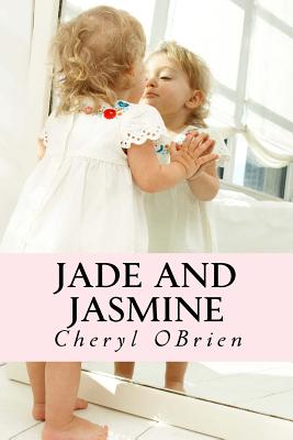 Jade and Jasmine