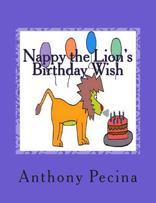 Nappy the Lion's Birthday Wish - Big Book Version