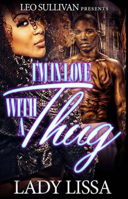 I'm in Love with a Thug