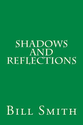 Shadows and Reflections
