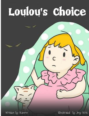 Loulou's Choice