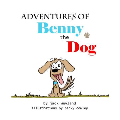 Adventures of Benny the Dog