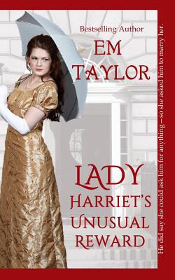 Lady Harriet's Unusual Reward