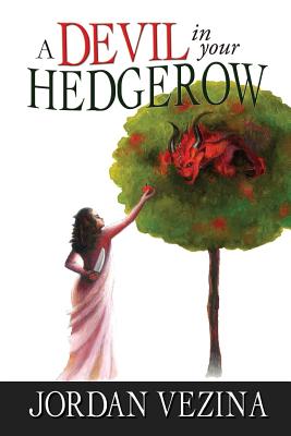 A Devil in Your Hedgerow