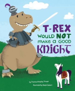 T-Rex Would NOT Make a Good Knight