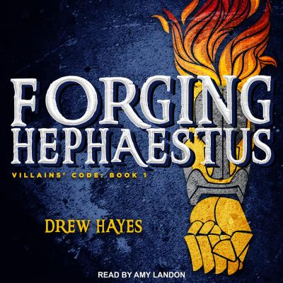 Forging Hephaestus