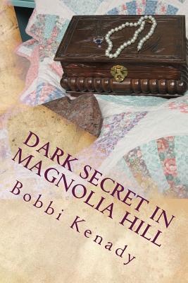 Dark Secret in Magnolia Hill