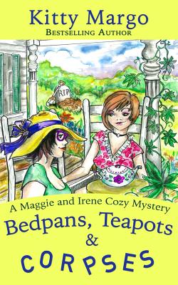 Bedpans, Teapots, and Corpses