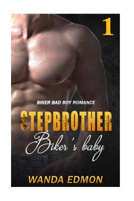 Stepbrother Biker's Baby (Book 1)