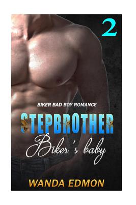 Stepbrother Biker's Baby (Book 2)