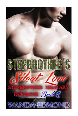 Stepbrother's Silent Love (Book 1)
