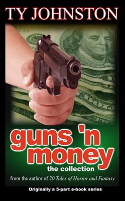 Guns 'n Money
