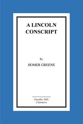 A Lincoln Conscript