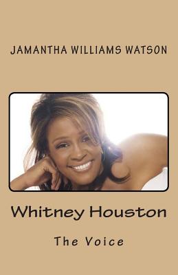 Whitney Houston: The Voice