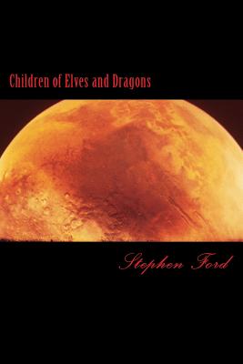 Children of Elves and Dragons