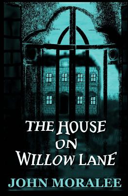 The House on Willow Lane