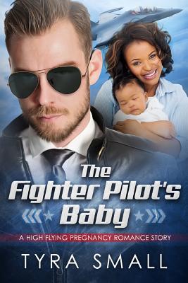 The Fighter Pilot's Baby