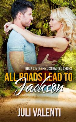 All Roads Lead to Jackson