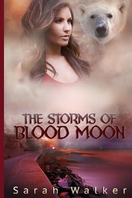 The Storms of Blood Moon