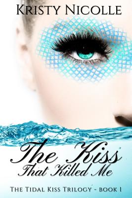 The Kiss That Killed Me