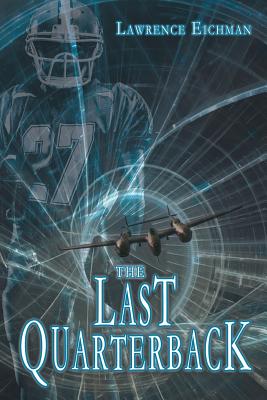 The Last Quarterback