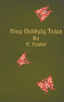 Nine Unlikely Tales