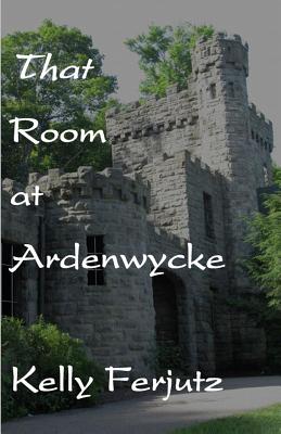 That Room at Ardenwycke