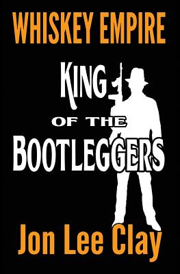 King of the Bootleggers