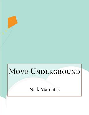 Move Underground