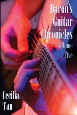 Daron's Guitar Chronicles, Volume Five