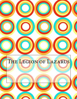 The Legion Of Lazarus