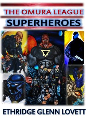 The Omura League Superheroes
