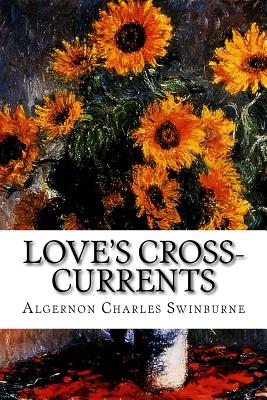Love's Cross-Currents