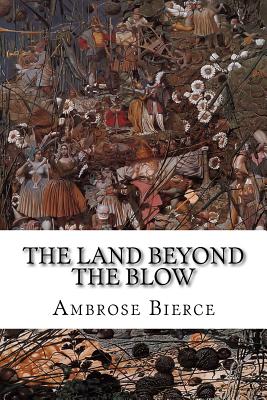 The Land Beyond the Blow