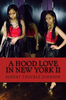A Hood Love in New York II