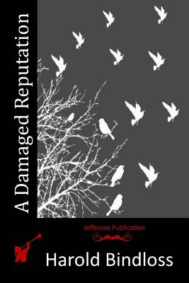 A Damaged Reputation