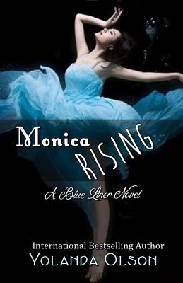Monica Rising