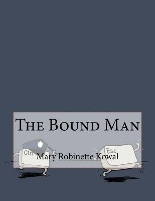 The Bound Man